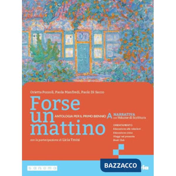 FORSE UN MATTINO ED. CON SCRITTURA