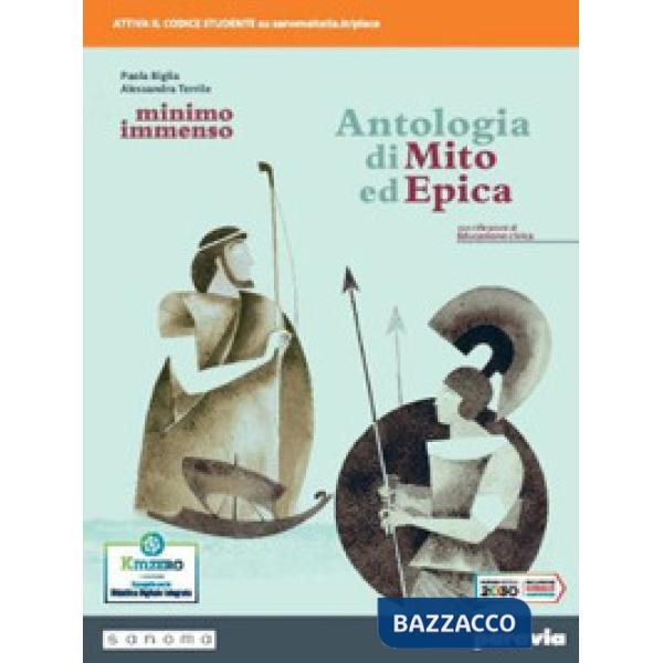 MINIMO E IMMENSO ANTOLOGIA DI MITO ED EPICA