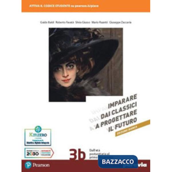 IMPARARE DAI CLASSICI A PROGETTARE IL FUTURO ED. BIANCA 3B