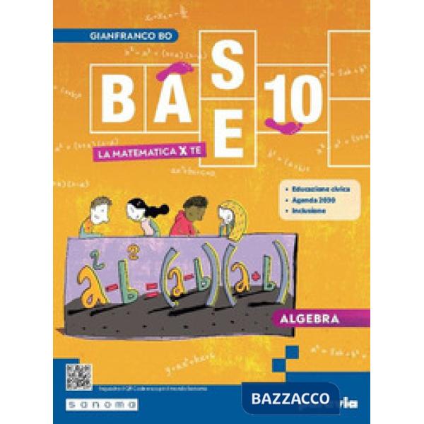 BASE 10 - LA MATEMATICA PER TE - 3