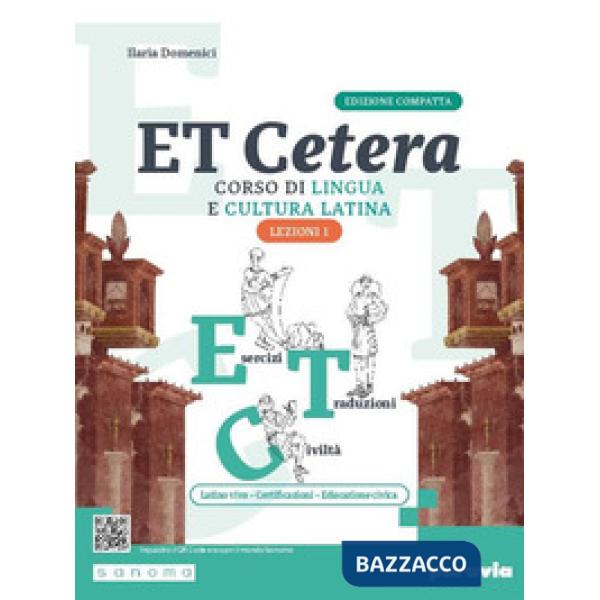 ET CETERA LEZIONI DI LATINO 1 EDIZIONE COMPATTA