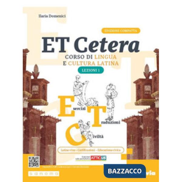 ET CETERA LEZIONI DI LATINO 1 EDIZIONE COMPATTA CON ATTICUS