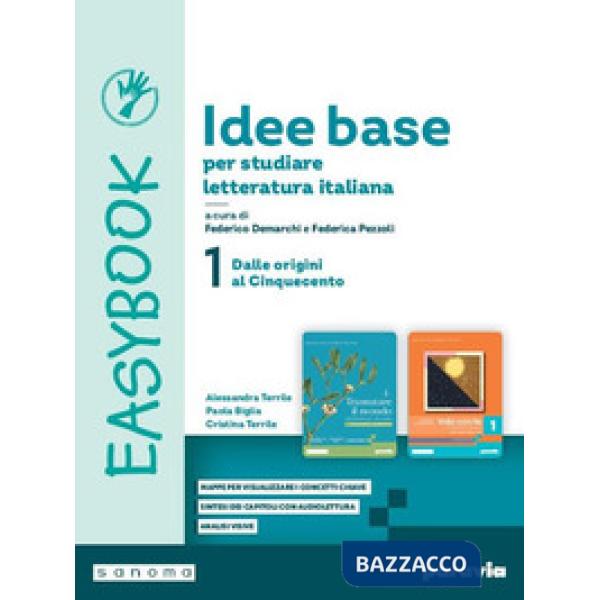 IDEE BASE PER STUDIARE LETTERATURA ITALIANA. EASYBOOK 1