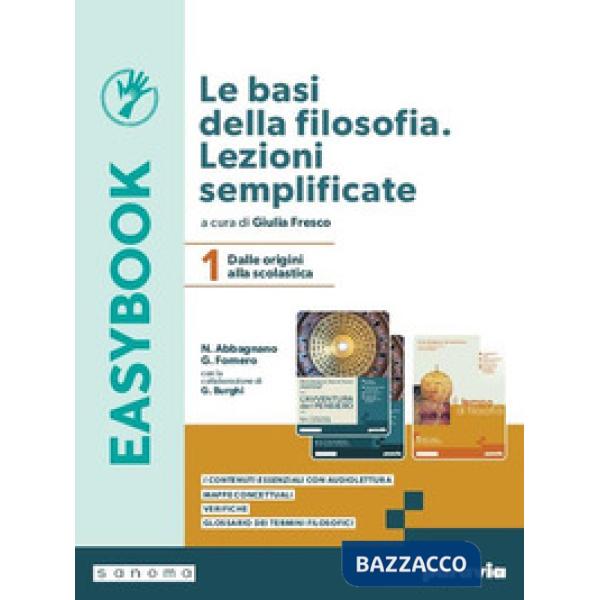 LE BASI DELLA FILOSOFIA. LEZIONI SEMPLIFICATE. EASYBOOK 1