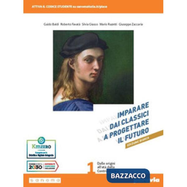 IMPARARE DAI CLASSICI A PROGETTARE IL FUTURO EDIZIONE BIANCA