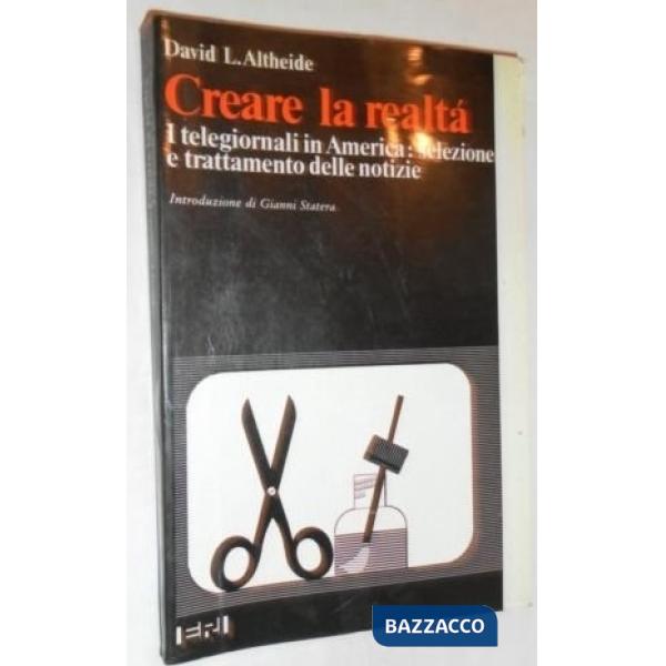 Creare la realtà. I telegiornali in America: selezione e trattamento delle notizie