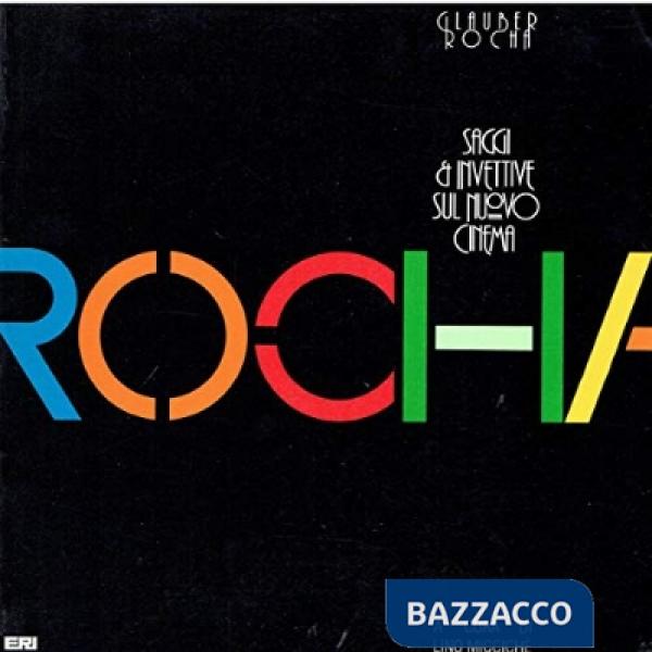 Saggi e invettive sul cinema nuovo. Antologia da «Revoluçao do cinema novo»