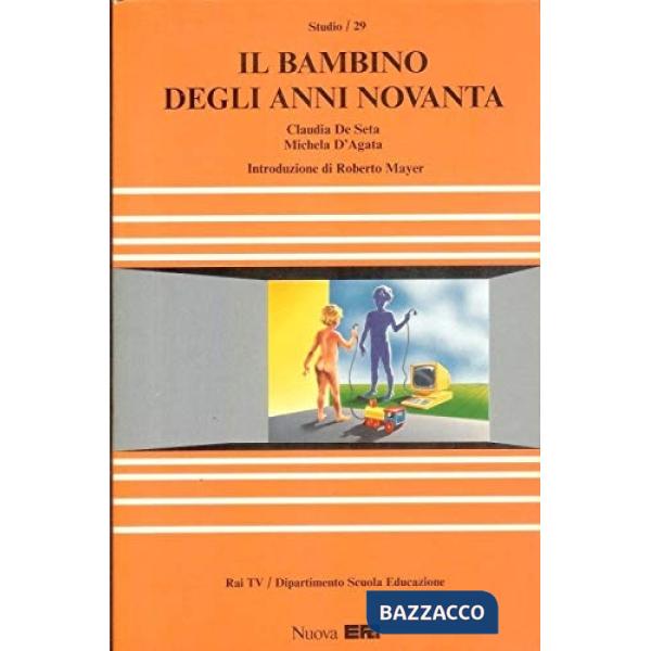 Bambino degli anni Novanta (Il)