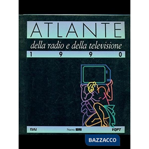 Atlante della radio e della televisione 1990