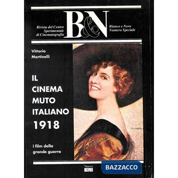 Cinema muto italiano 1918 (Il)