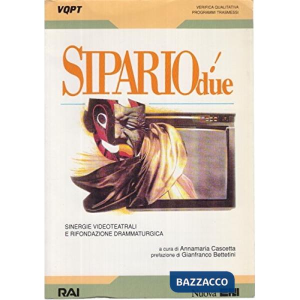 Sipario due. Sinergie videoteatrali e rifondazione drammaturgica