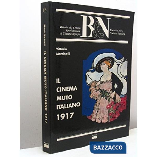 Cinema muto italiano 1917 (Il)