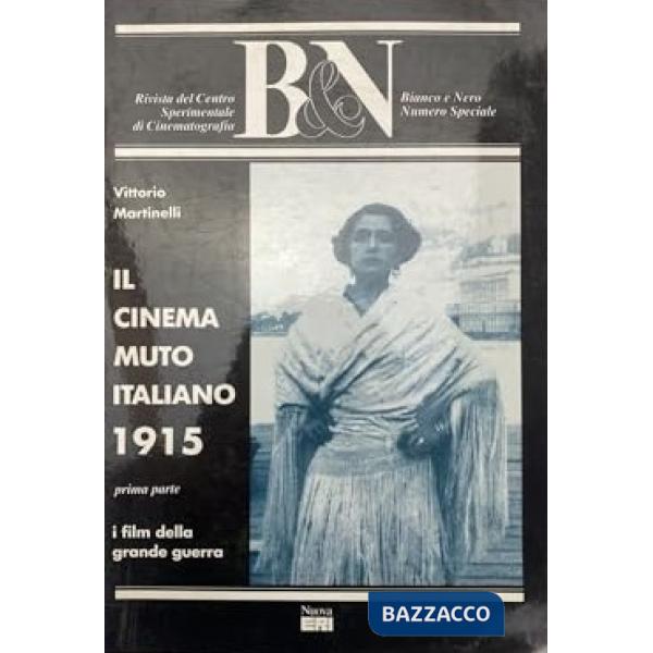Cinema muto italiano. 1915 (Il). Vol. 1