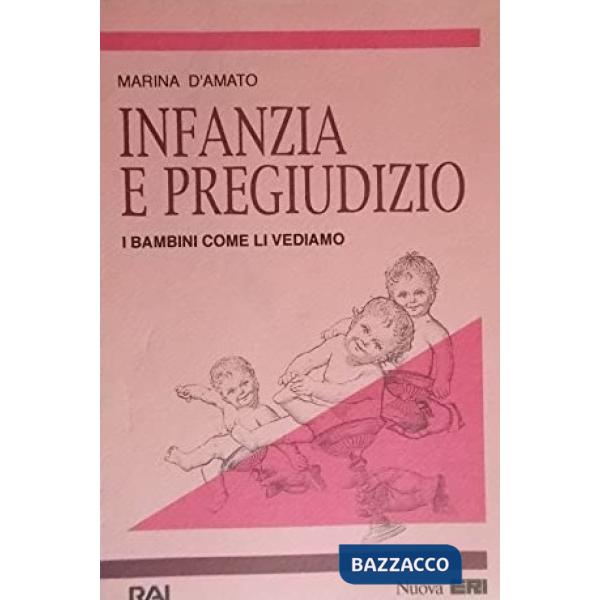 Infanzia e pregiudizio. I bambini come li vediamo