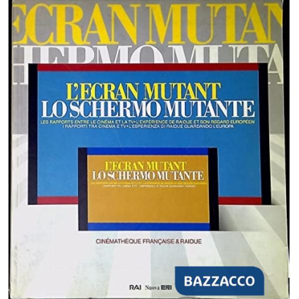 Schermo mutante (Lo)