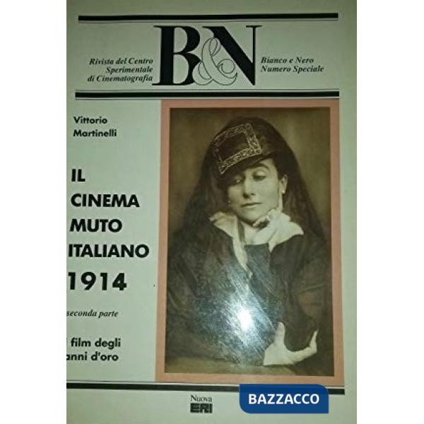 Cinema muto italiano. 1913. I film degli anni d'oro (Il). Vol. 2