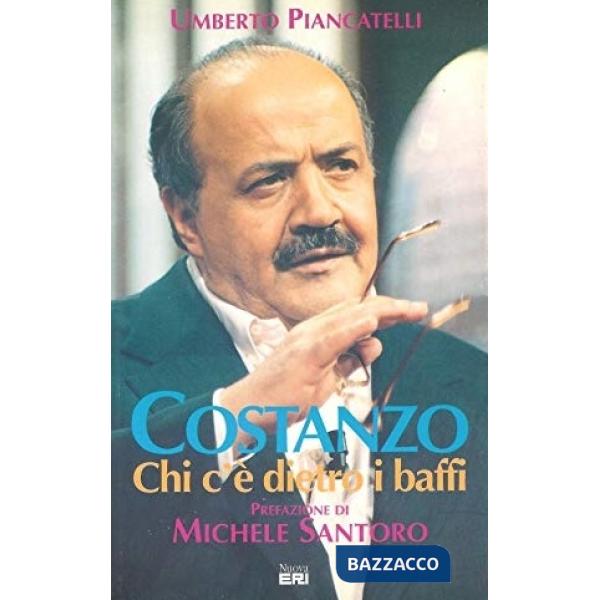 Costanzo. Chi c'è dietro ai baffi?