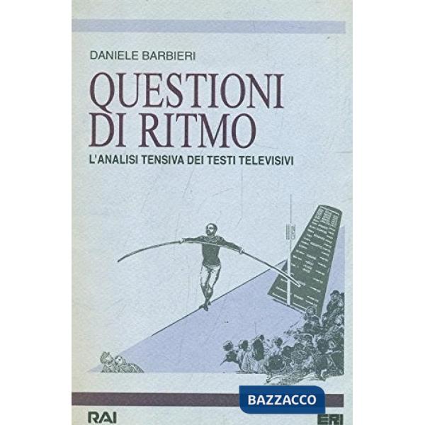 Questioni di ritmo. L'analisi tensiva dei testi televisivi