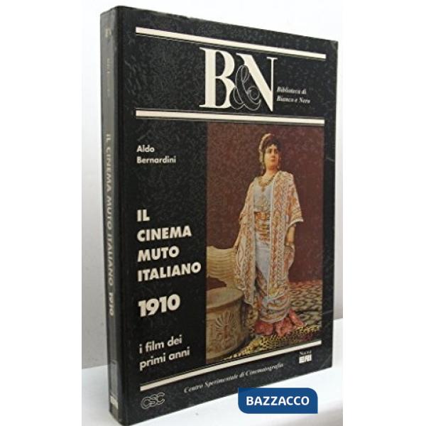 Cinema muto italiano. I film dei primi anni. 1905-1909 (Il)