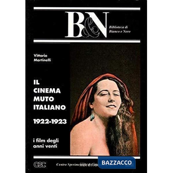 Cinema muto italiano. 1922-23 (Il)