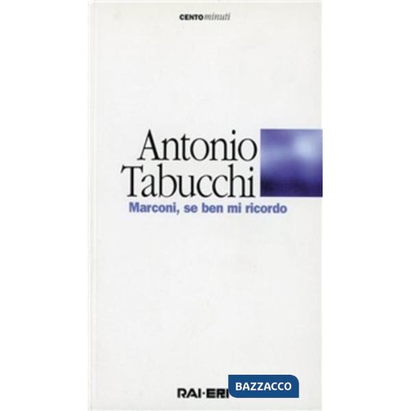 Marconi, se ben mi ricordo