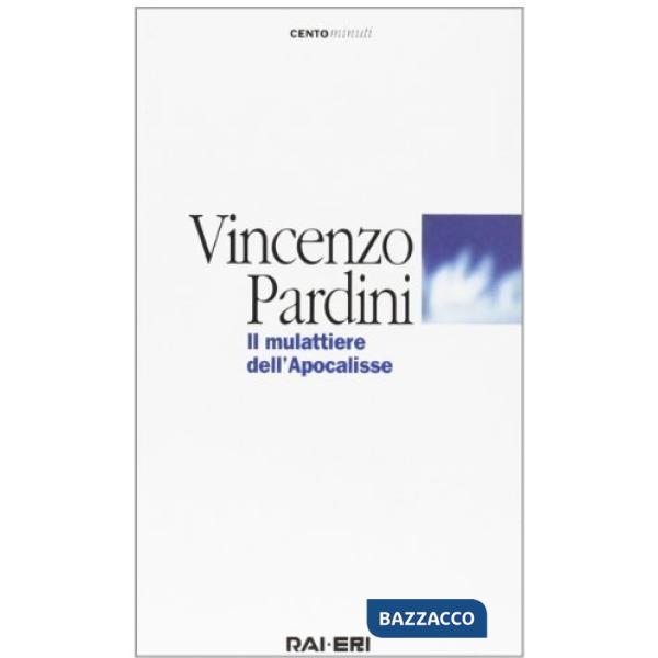 Mulattiere dell'Apocalisse (Il)