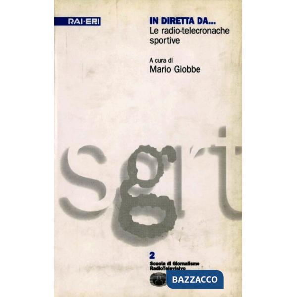 In diretta da... Le radiotelecronache sportive