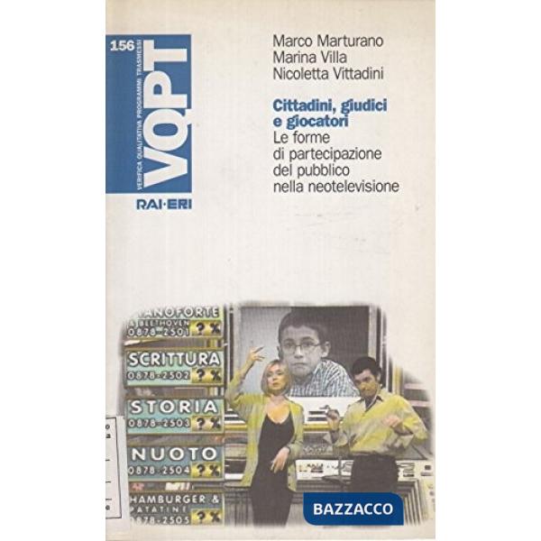 Cittadini, giudici e giocatori. Le forme di partecipazione del pubblico nella neo-televisione