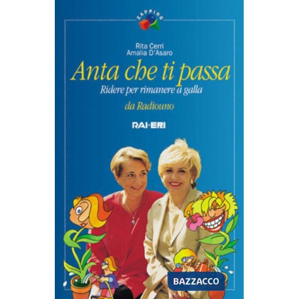 Anta che ti passa. Ridere per rimanere a galla da Radiouno
