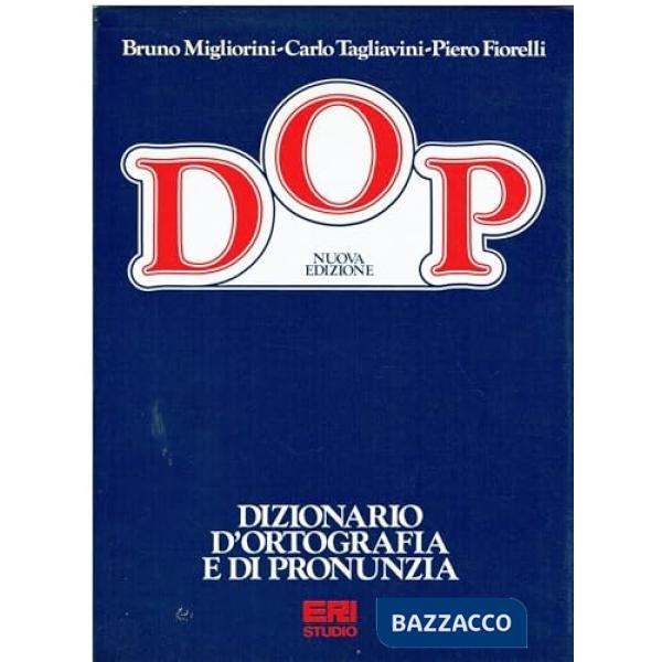 DOP. Dizionario d'ortografia e di pronunzia