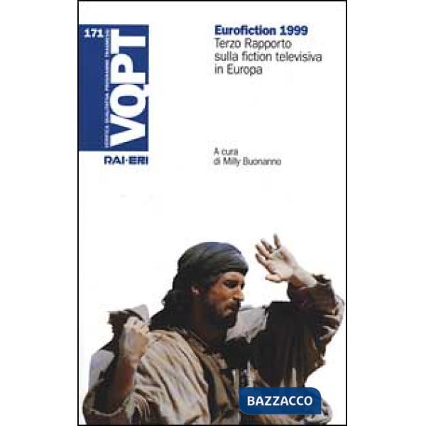 Eurofiction 1999. 3º rapporto sulla fiction televisiva in Europa