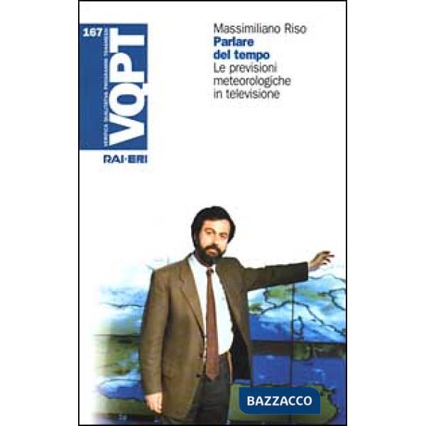 Parlare del tempo. Le previsioni meteorologiche in televisione