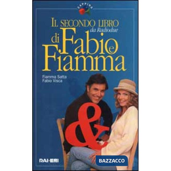 Secondo libro di Fabio e Fiamma (Il)