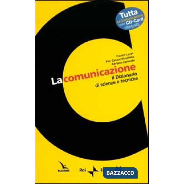 Comunicazione. Il dizionario di scienze e tecniche-CARD. Con CD (La)