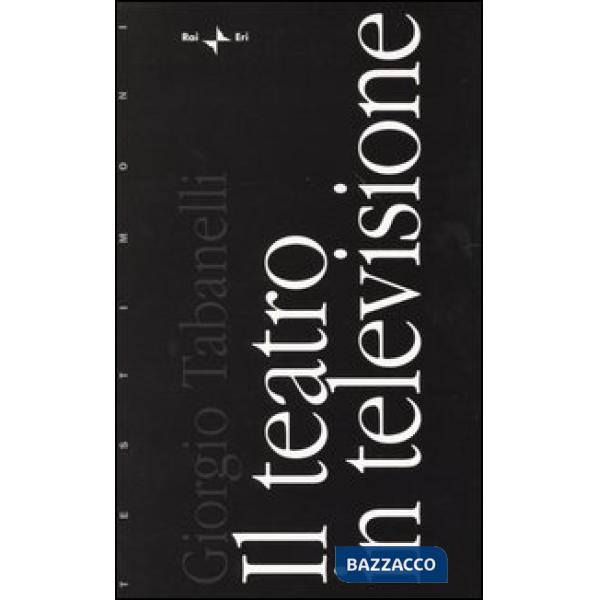 Teatro in televisione (Il)