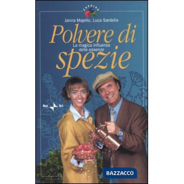 Polvere di spezie. La magica influenza delle essenze