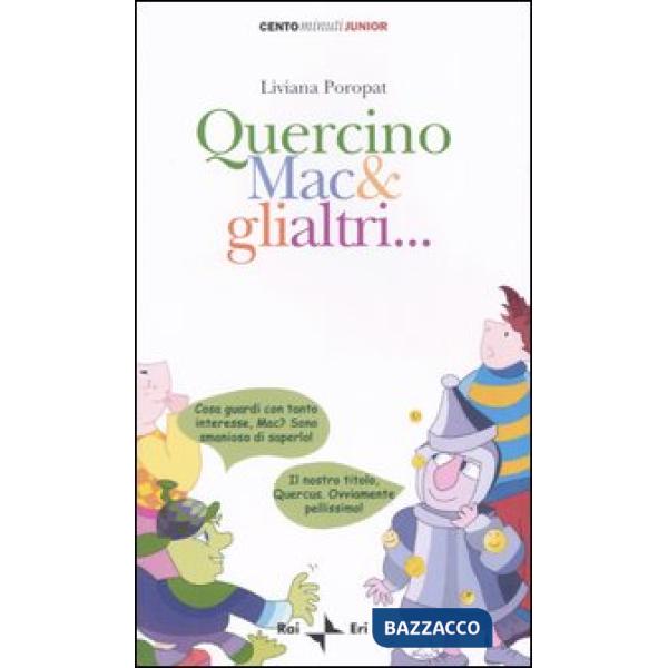 Quercino Mac & gli altri