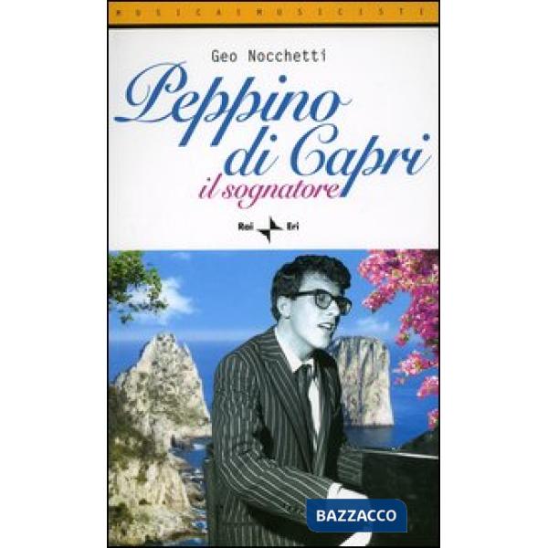 Peppino di Capri. Il sognatore