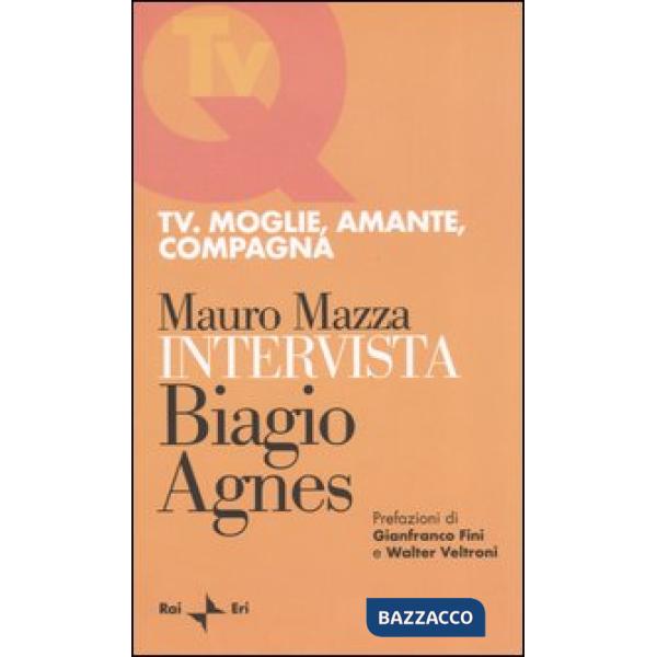 Tv. Moglie, amante, compagna