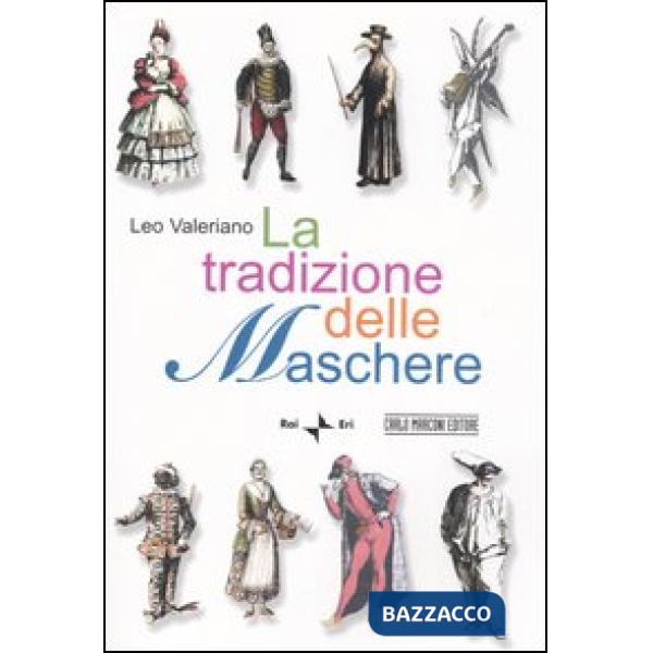 Tradizione delle maschere (La)