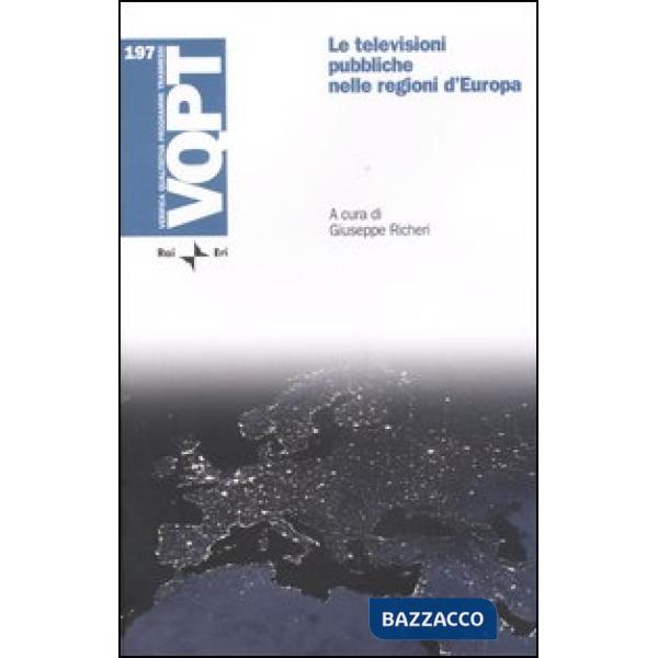 Televisioni pubbliche nelle regioni d'Europa (Le)