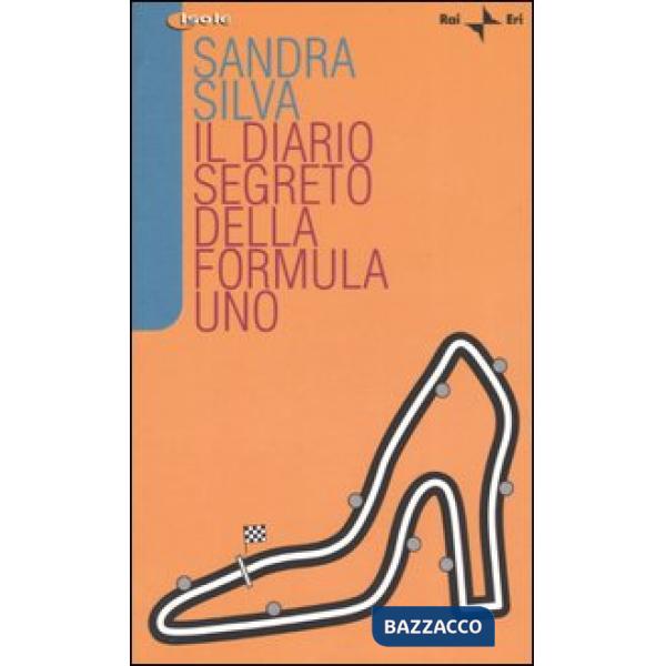 Diario segreto della Formula Uno (Il)