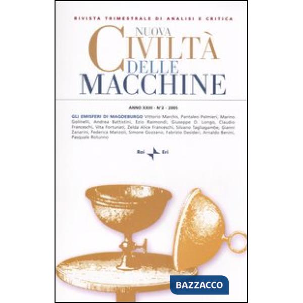 Nuova civiltà delle macchine (2005). Vol. 2: Gli emisferi di Magdeburgo