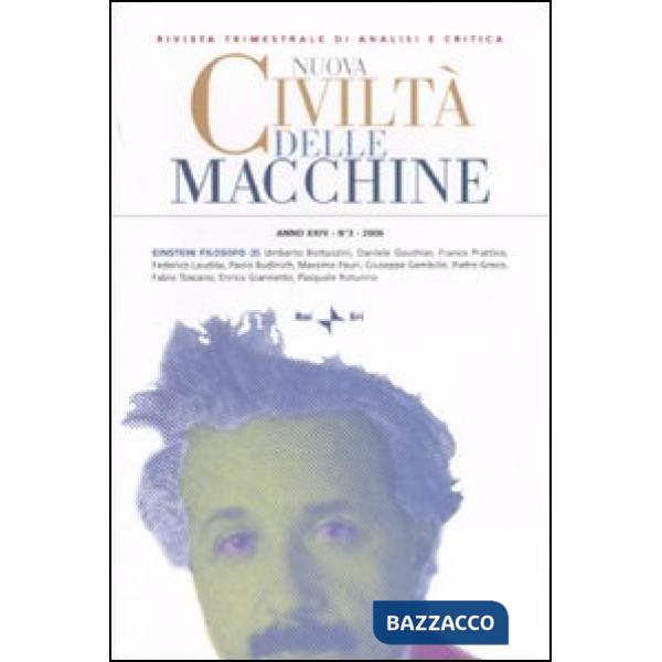 Nuova civiltà delle macchine (2006). Vol. 3/1: Einstein filosofo