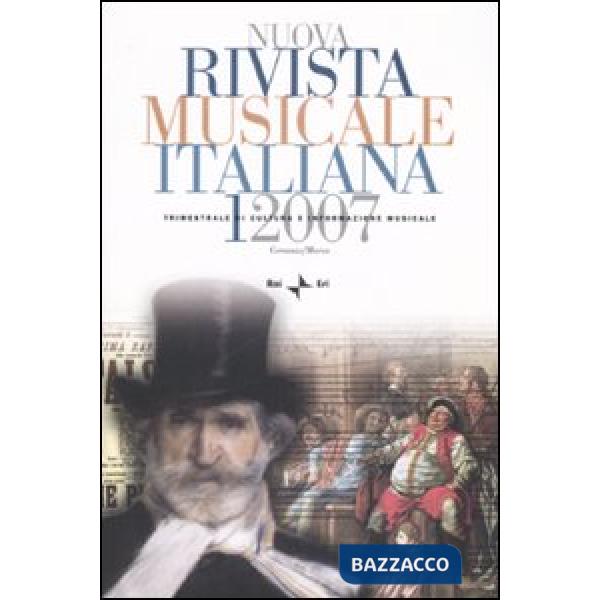 Nuova rivista musicale italiana (2007). Ediz. illustrata. Vol. 1