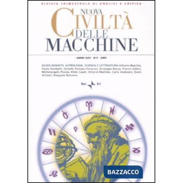 Nuova civiltà delle macchine (2007). Vol. 3: Guido Bonatti: astrologia, scienza e letteratura