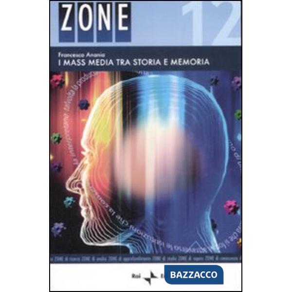 Mass media tra storia e memoria (I)