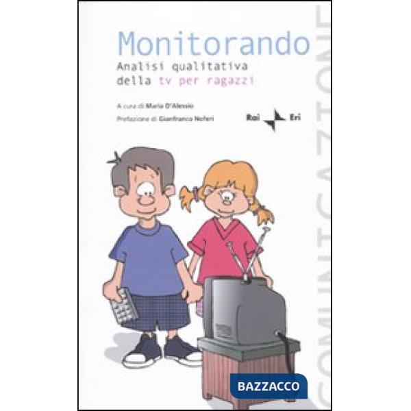 Monitorando. Analisi qualitativa della Tv per ragazzi