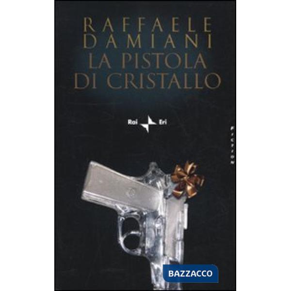 Pistola di cristallo (La)
