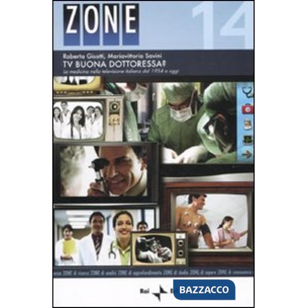 Tv buona dottoressa? La medicina nella televisione italiana dal 1954 a oggi